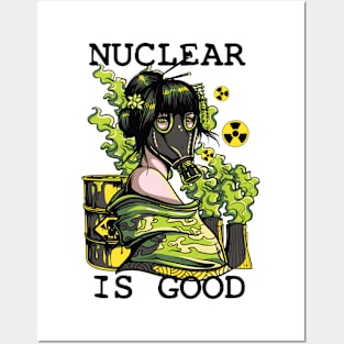 Nuclear Is Good Posters and Art